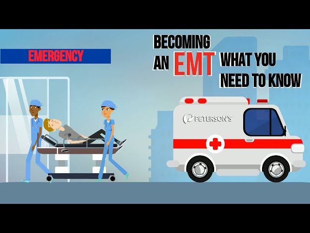 Becoming an EMT: What You Need To Know