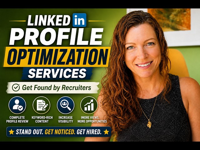LinkedIn Profile Optimization Services | Get Found by Recruiters