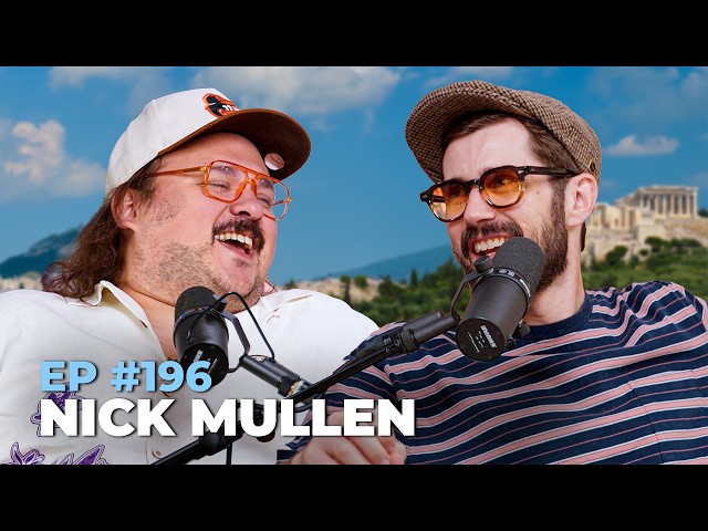 Stavvy's World #196 - Nick Mullen | Full Episode