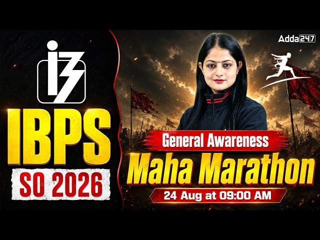 IBPS SO 2026 General Awareness | GA Maha Marathon | Complete Exam Preparation