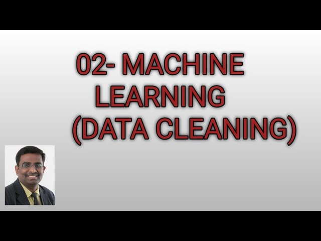 02 Data Cleaning and Pre Processing (Part 1) (Tamil)