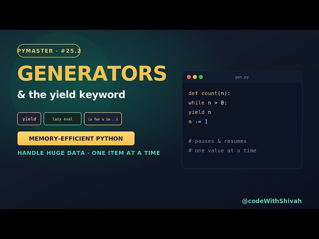 Python Generators & yield — Memory-Efficient Iteration | #25.2