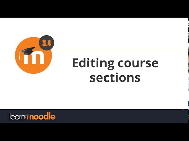 Editing course sections: Moodle 3.4