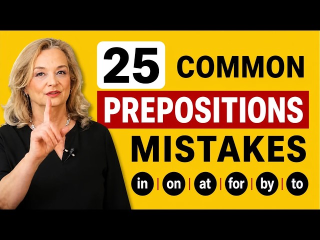 Fix Your Prepositions Mistakes