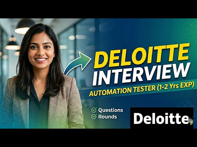 Deloitte Interview Experience || Automation Tester Role for 1-2 years experience || Selenium + Java 