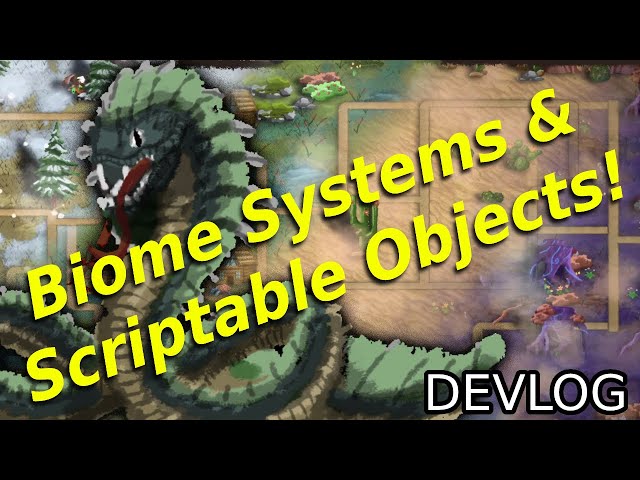 How I used Unity Scriptable Objects to Create New Biomes