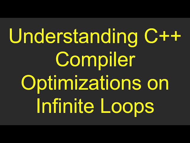 Understanding C+ +  Compiler Optimizations on Infinite Loops