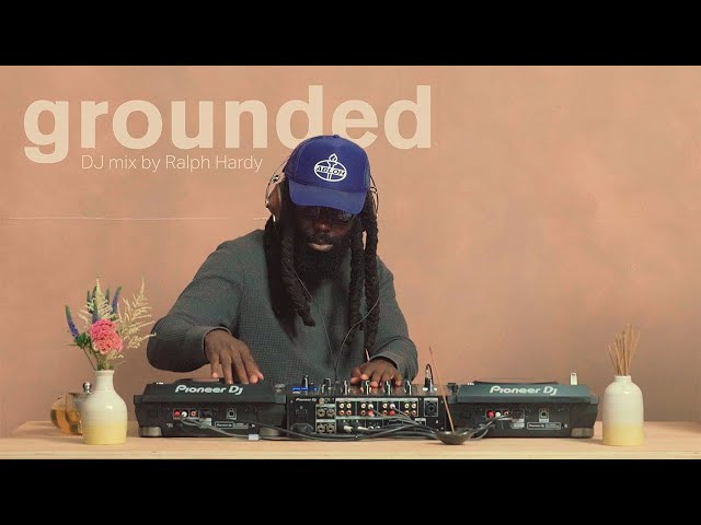 Ralph Hardy | Deep Listening Set: Neo-Soul, Alt R&B, Downtempo | Grounded 018