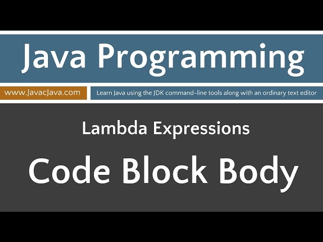 Learn Java Programming - Lambda Expressions: Code Block Tutorial