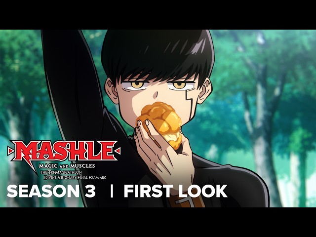 MASHLE: MAGIC AND MUSCLES The Tri-Magicathlon Divine Visionary Final Exam Arc  |  FIRST LOOK