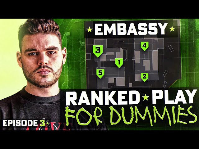RANKED PLAY FOR DUMMIES EP. 3 (EMBASSY HARDPOINT)