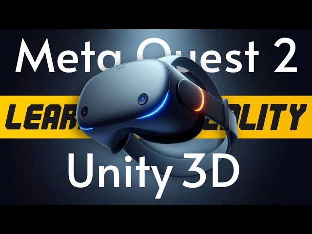 How to Learn VR in 2025 with Unity3D and Meta SDK on Meta Quest Step-By Step [Part 1]