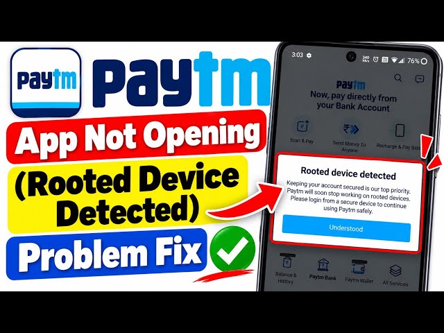 Paytm Not Opening Rooted Device Detected Problem || Paytm Root Access & Security Error Fix Today 