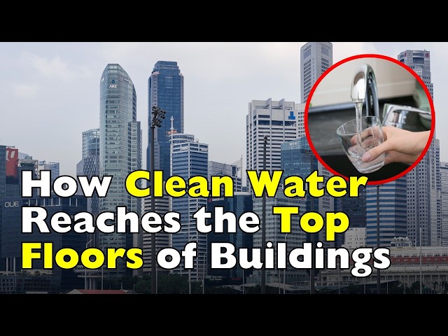 How Do High-Rise Buildings Get Running Water