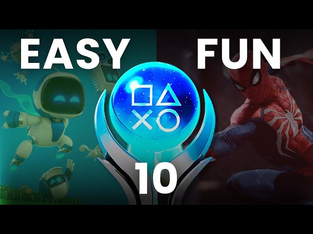 10 Easy Platinum Trophies Every Gamer NEEDS