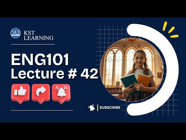 ENG101 Short Lecture 42 | English Comprehension | ENG101 Short Lectures