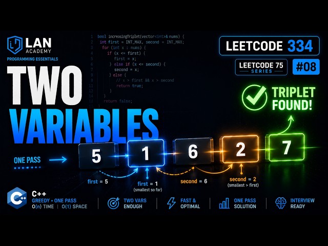 LeetCode 334: Increasing Triplet Subsequence | C++ | LeetCode 75