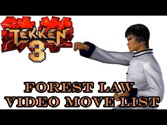 Tekken 3 - Forest Law Move List