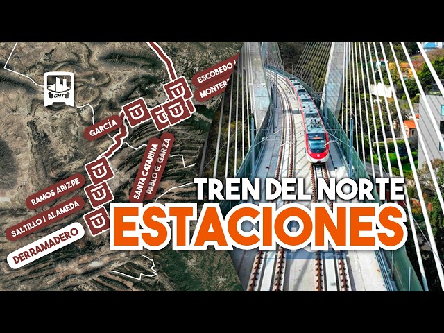 The NORTHERN TRAIN will connect Saltillo, Monterrey, and Nuevo Laredo and HERE is where the STATI...