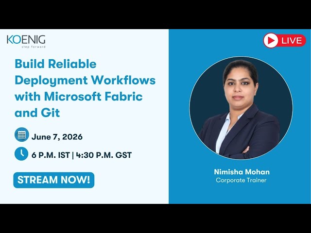 Build Reliable Deployment Workflows with Microsoft Fabric and Git