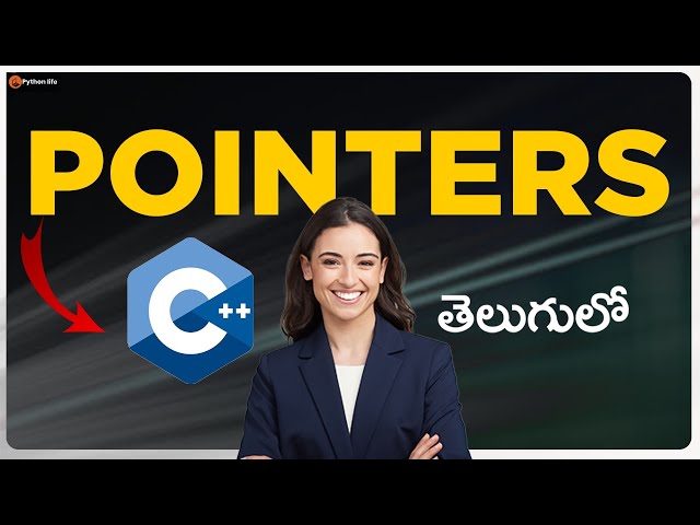 pointers in c++ | c++ tutorials in telugu | c++ in telugu