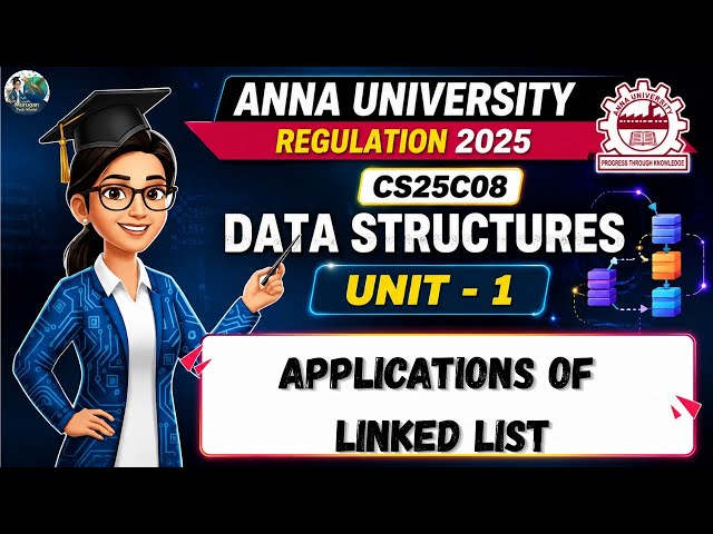 Applications of Linked List in Data Structures Tamil | CS25C08 | Anna University Regulation 2025