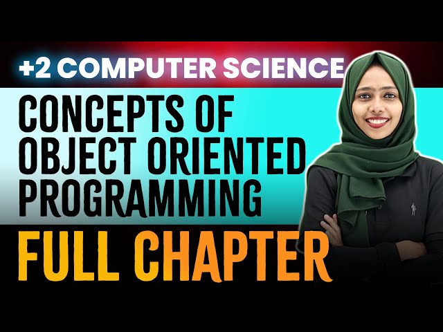 +2 Computer Science Onam Exam | Concepts Of Object Oriented Programming | Oneshot | Exam Winner +2