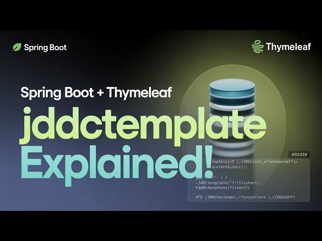 Spring Boot & Thymeleaf: Mastering JdbcTemplate Integration!