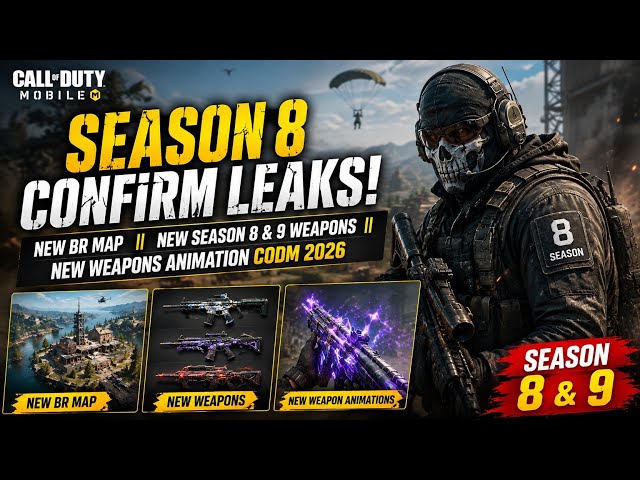 CODM Season 8 CONFIRMED LEAKS! NEW BR MAP + NEW WEAPONS & ANIMATIONS | COD Mobile 2026