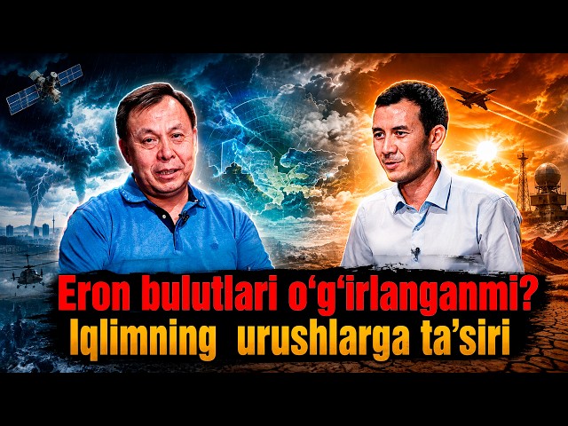 IQLIMNING URUSHLARGA TA’SIRI | Iqlimshunos olim Erkin Abdulahatov bilan eksklyuziv suhbat