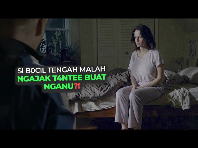 SI T4NTEE MAU AJA DI AJAK GITUAN SAMA B0CIL...| alur film