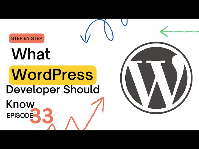 What a WordPress Developer Should Know | Skills & Tools Every WP Dev Needs in 2025 Episode 33