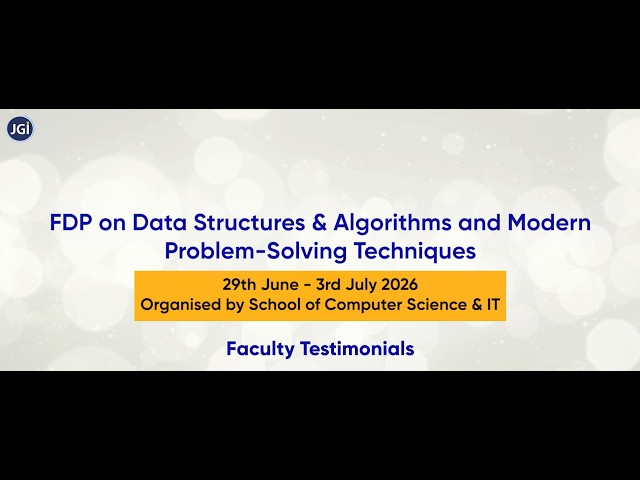 Faculty Development Programme | Data Structures & Algorithms and Modern Problem-Solving Techniques