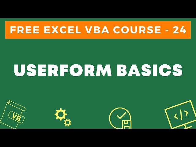 Free Excel VBA Course #24 - Userform Basics in Excel VBA