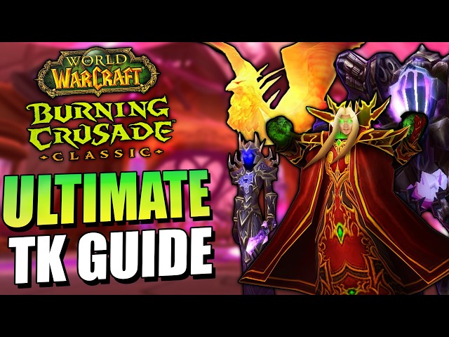 ULTIMATE Tempest Keep Guide - All Bosses and Trash - TBC Anniversary - SHEET INCLUDED
