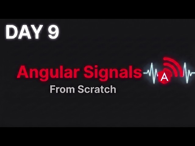 Learning Angular Signals From Scratch — Day 9