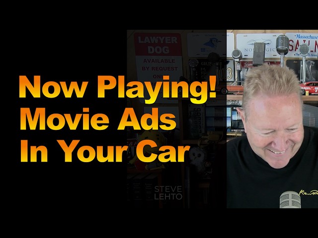 Now Playing! Movie Ads In Your Car