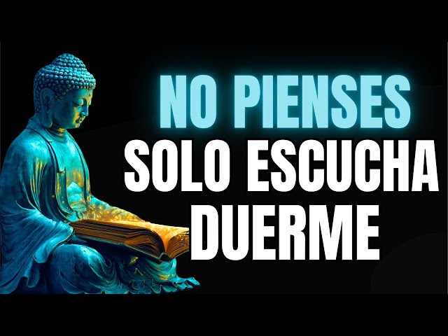Enseñanzas Del Buda Para Apagar La Mente Y Dormir Profundo