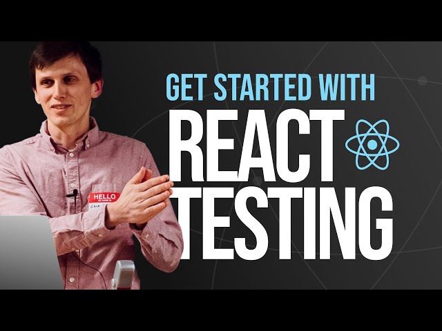 Intro to React Testing [Jest and React Testing Library Tutorial]