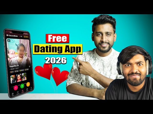 Free Dating App 2026 😍 100% Work ?