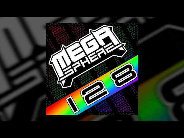 [ELECTRO/HARDSTYLE] MegaSphere - 128