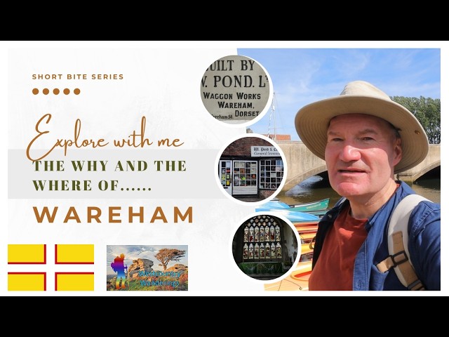 The Why & Where of Wareham
