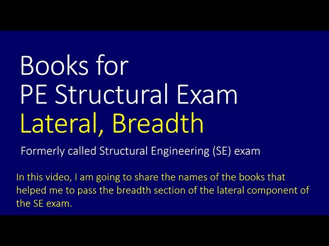 Books/Publications/References and Tips for PE Structural Exam, Lateral Forces, Breadth.