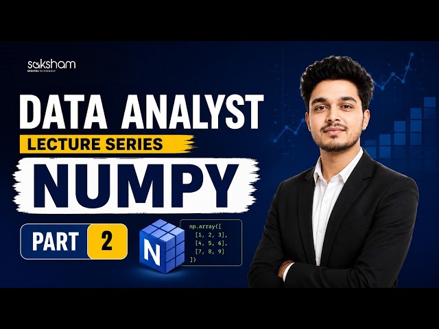 Data Analyst Lecture Series | NumPy Part 2 | Python Tutorial in Hindi