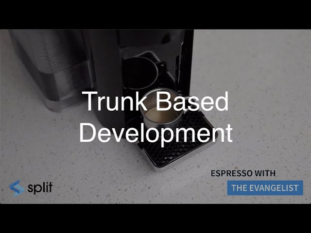 Trunk Based Development
