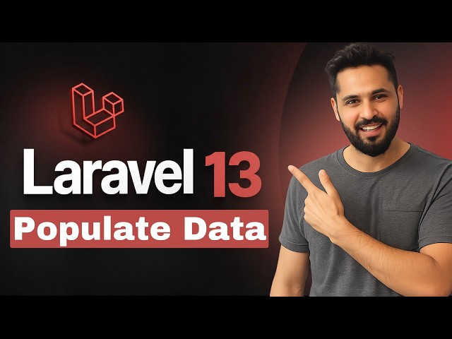 Laravel 13 Tutorial #45 Populate Database Data in HTML Form