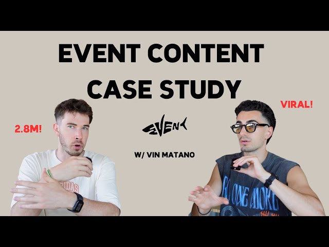 Making event content go viral | Event Content Case Study w/ Vin Matano