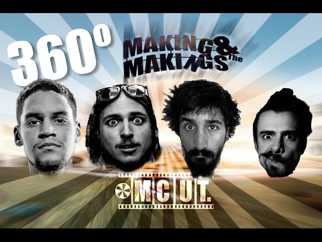 360º Making & The Makings en 4K | MAKING CUT