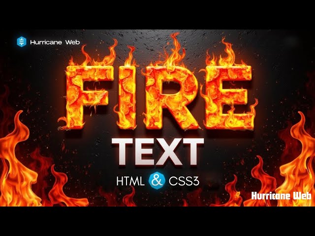 🔥 Fire Text Animation Using HTML & CSS | Burning Text Effect Tutorial