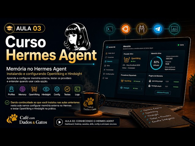 Aula 03 | Como usar  memória externa  no Hermes Agent com OpenViking, e Hindsight Kanban, Codex e +